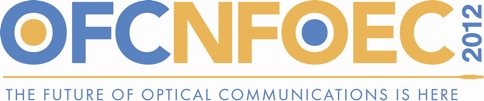 Optical Fiber Communication Conference and Exposition and the National Fiber Optic Engineers Conference